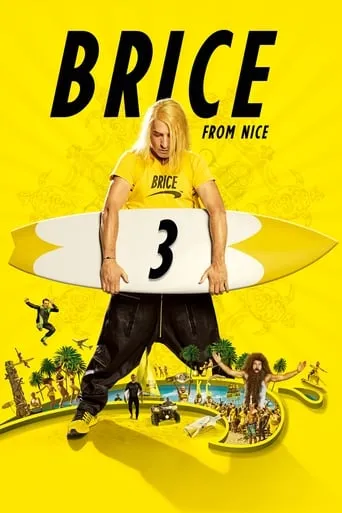 Brice 3 movie poster - Rated 4.214/10