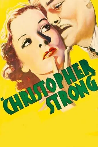 Christopher Strong movie poster - Rated 5.9/10