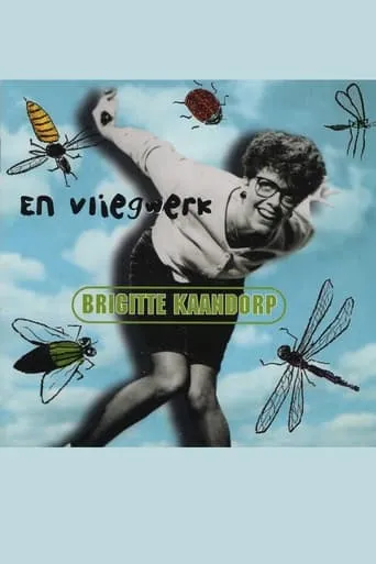 Brigitte Kaandorp: ... En Vliegwerk movie poster - Rated 7/10
