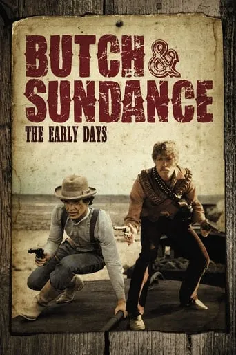 Butch and Sundance: The Early Days movie poster - Rated 5.082/10