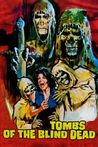Tombs of the Blind Dead movie poster - Rated 6.227/10