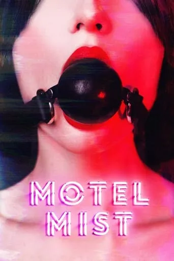 Motel Mist movie poster - Rated 5.5/10