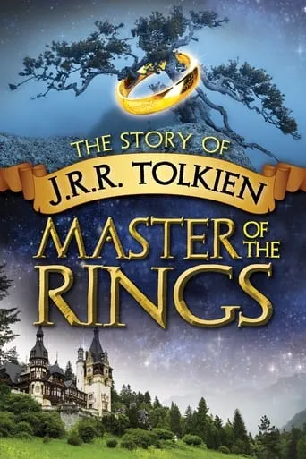 J.R.R. Tolkien: Master of the Rings - The Definitive Guide to the World of the Rings movie poster - Entertainment content
