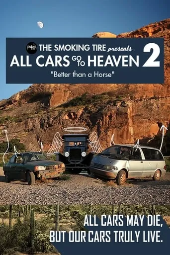 All Cars Go To Heaven - Volume 2: Better Than A Horse movie poster - Rated 10/10