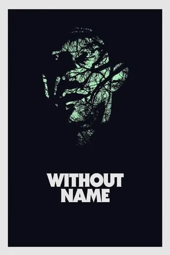 Without Name movie poster - Rated 5.4/10