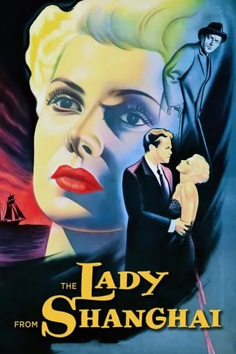 The Lady from Shanghai movie poster - Rated 7.3/10