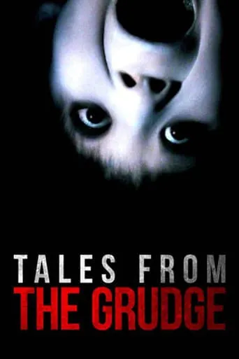 Tales from The Grudge movie poster - Rated 6.2/10