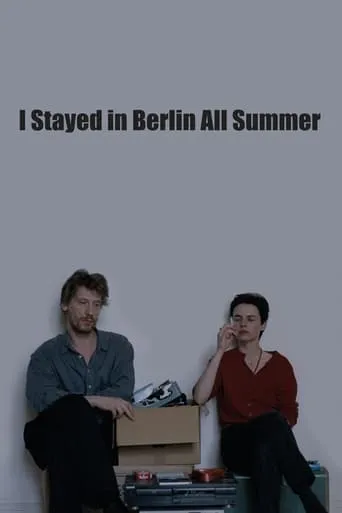 I Stayed in Berlin All Summer movie poster - Rated 5.4/10