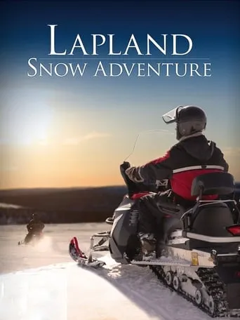 Lapland Snow Adventure movie poster - Entertainment content