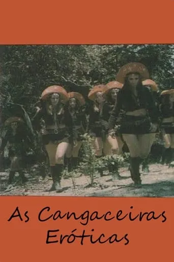 As Cangaceiras Eróticas movie poster - Rated 5.7/10