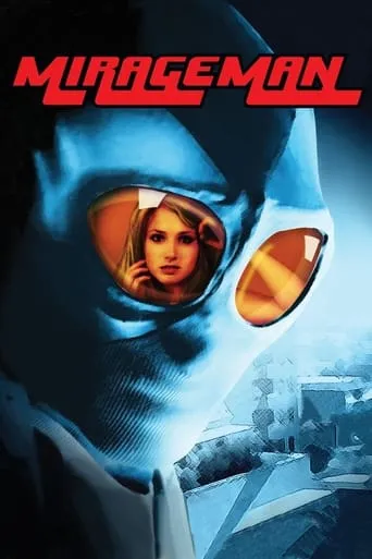 Mirageman movie poster - Rated 5.3/10
