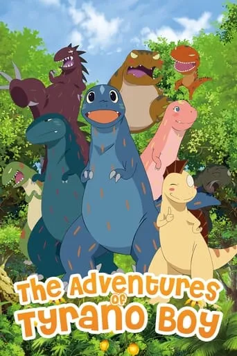 The Adventures of Tyrano Boy movie poster - Rated 6.6/10