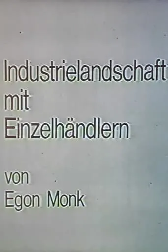 Industrielandschaft mit Einzelhändlern movie poster - Entertainment content