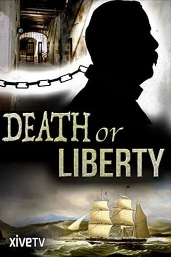 Death or Liberty movie poster - Entertainment content