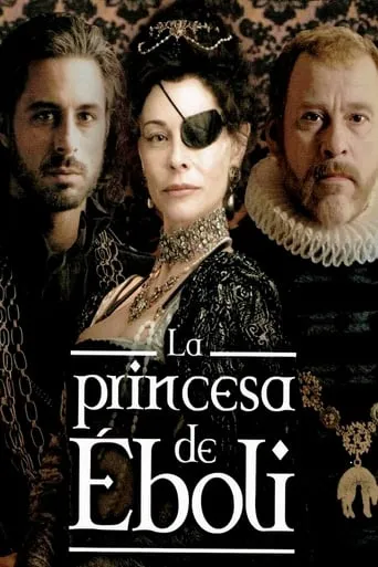 La princesa de Éboli movie poster - Rated 6/10