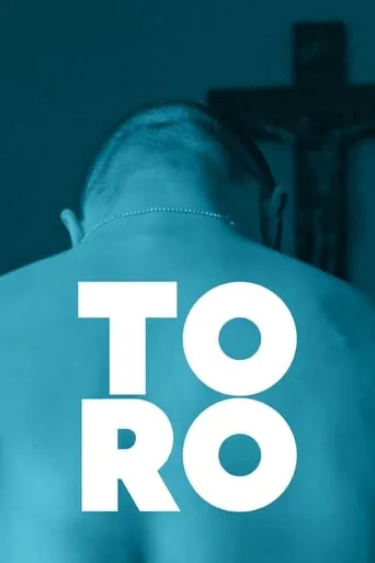 Toro movie poster - Rated 6/10