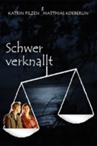 Schwer verknallt movie poster - Rated 8/10