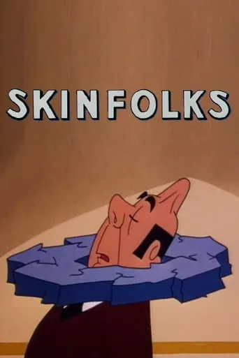 Skinfolks movie poster - Rated 8.7/10