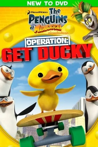 The Penguins of Madagascar - Operation: Get Ducky movie poster - Rated 7/10