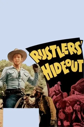 Rustlers' Hideout movie poster - Rated 6/10