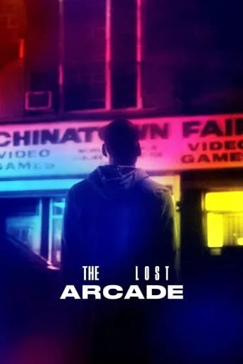 The Lost Arcade movie poster - Rated 7/10