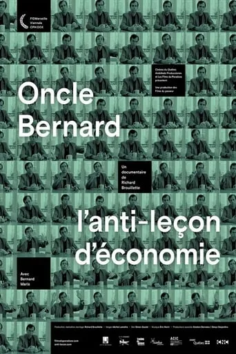 Oncle Bernard - L'anti-leçon d'économie movie poster - Rated 10/10