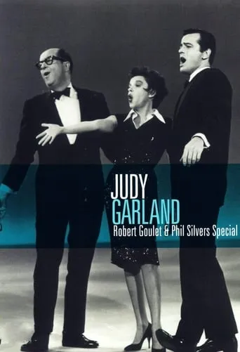 Judy Garland, Robert Goulet & Phil Silvers Special movie poster - Rated 8/10