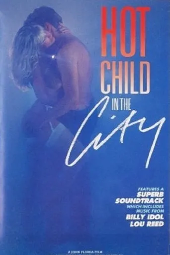 Hot Child in the City movie poster - Rated 2.1/10