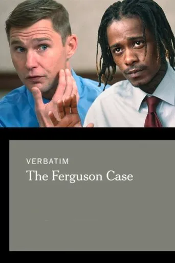Verbatim: The Ferguson Case movie poster - Entertainment content