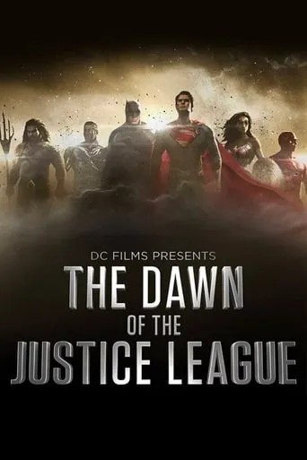 DC Films Presents Dawn of the Justice League movie poster - Rated 6/10