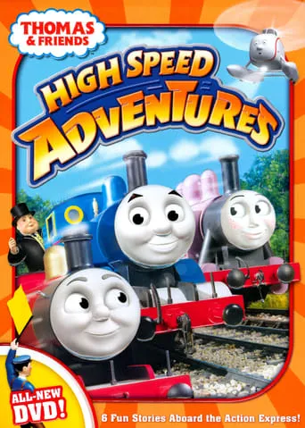 Thomas & Friends - High Speed Adventures movie poster - Rated 10/10