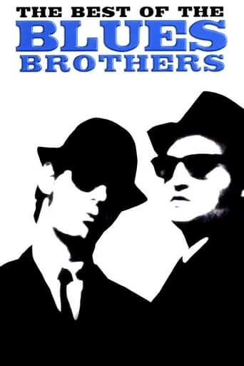 The Best of the Blues Brothers movie poster - Rated 5.8/10