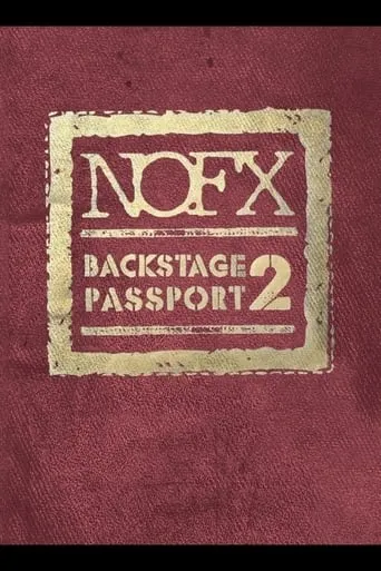 NOFX Backstage Passport 2 movie poster - Rated 8/10