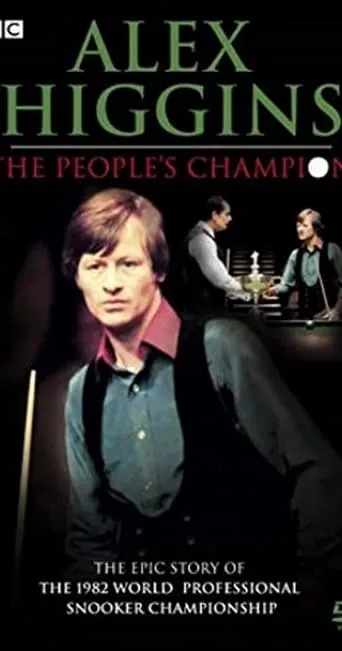 Alex Higgins: The People's Champion movie poster - Rated 7.7/10