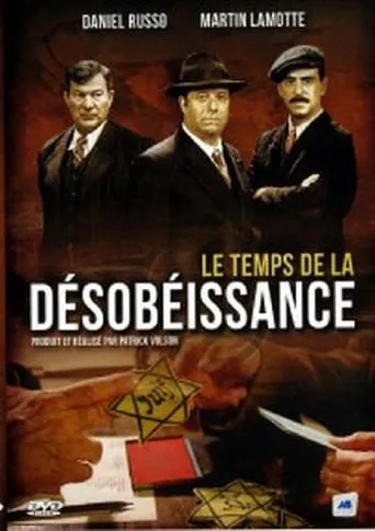 Le temps de la désobéissance movie poster - Entertainment content