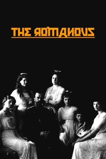 The Romanovs: Glory and Fall of the Czars movie poster - Rated 6.2/10
