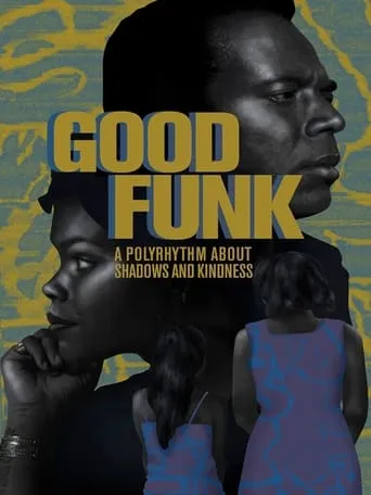 Good Funk movie poster - Entertainment content