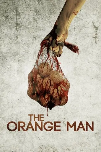 The Orange Man movie poster - Rated 2.3/10