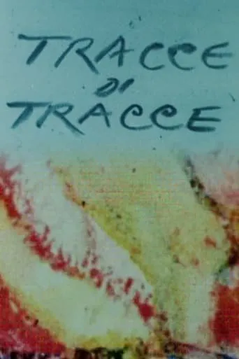 Tracce di tracce movie poster - Entertainment content