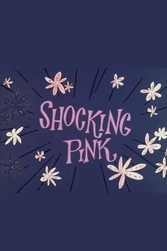 Shocking Pink movie poster - Rated 6.3/10