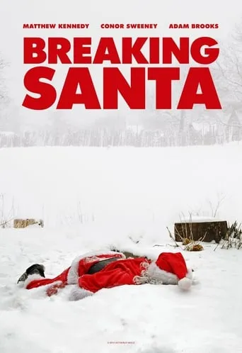 Breaking Santa movie poster - Rated 7/10
