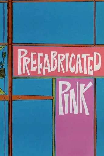 Prefabricated Pink movie poster - Rated 6.6/10