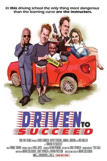 Driven To Succeed movie poster - Rated 2.5/10