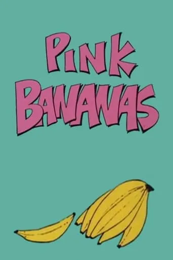 Pink Bananas movie poster - Rated 5/10
