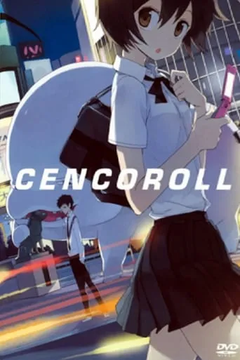 Cencoroll movie poster - Rated 6.144/10