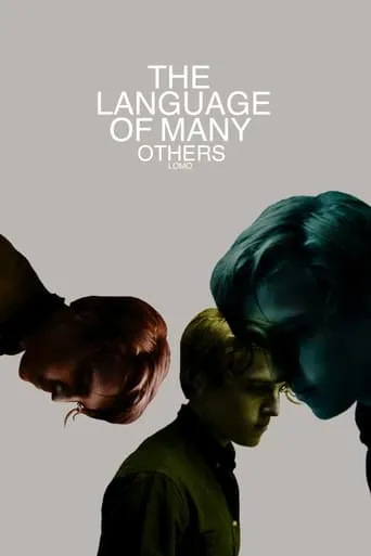 LOMO: The Language of Many Others movie poster - Rated 5.8/10