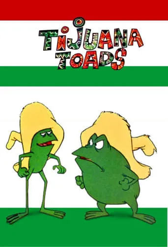 Tijuana Toads movie poster - Rated 10/10