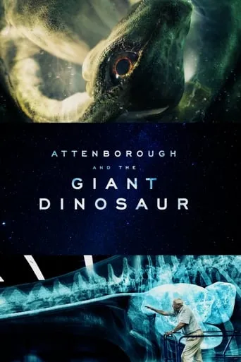 Attenborough and the Giant Dinosaur movie poster - Rated 7.7/10
