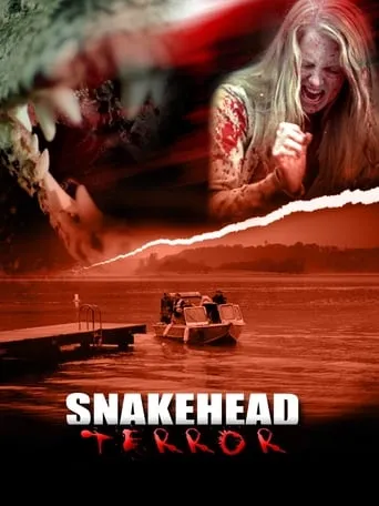 Snakehead Terror movie poster - Rated 4.6/10