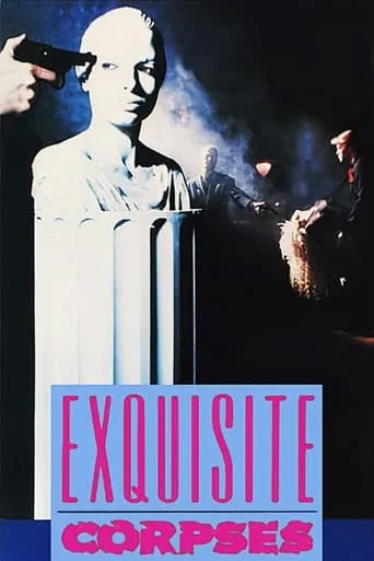Exquisite Corpses movie poster - Rated 3/10